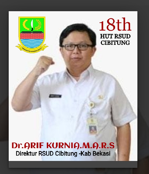 Dr. Arif Kurnia M.A.R.S. Mengucapkan Selamat HUT Ke 18 Tahun RSUD Kab.Bekasi